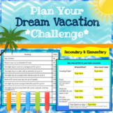 Secondary & Elementary - Dream Vacation Challenge *NO PREP