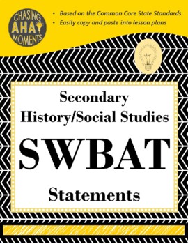 Preview of Secondary History/Social Studies SWBAT Statements