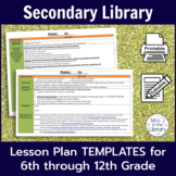 Secondary Library Lesson Plan Templates (with Common Core 