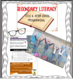 Secondary Literacy Programming for Title and After School