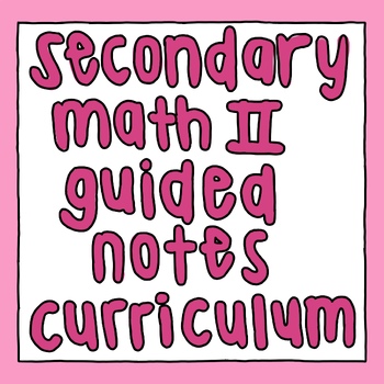 Preview of Secondary Math II Curriculum
