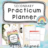 Secondary Practicum Planner - Pre service Teachers -  AITS