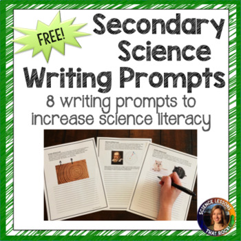 Secondary Science Writing Prompts Sampler