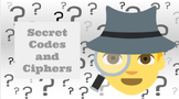 Secret Codes and Ciphers Google Slides for Mystery Code Writing