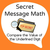 Secret Message Math - Compare the Value of the Underlined Digits