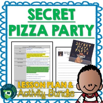 Preview of Secret Pizza Party by Adam Rubin Lesson Plan and Activities