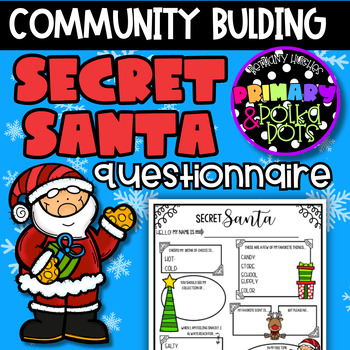 Secret Santa Questionnaire By Primaryandpolkadots Tpt