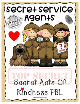 Preview of Secret Service Agents: Secret Acts Of Kindness PBL