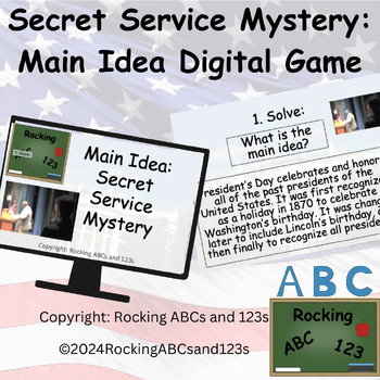 Preview of Secret Service Main Idea: Presidents Mystery Reading Comprehension Digital Game