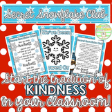 Secret Snowflake Club- Random Acts of Kindness