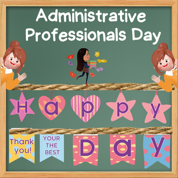 Preview of Secretary Appreciation | Administrative Professionals Day Bunting board