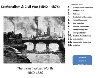 Preview of Sectionalism & Civil War: The Industrialized North