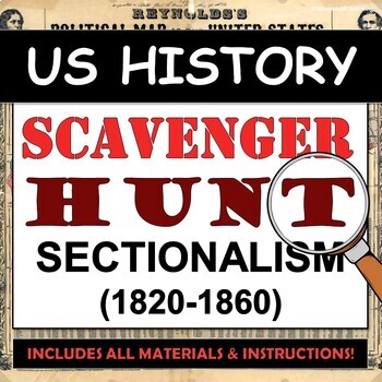Preview of Sectionalism Scavenger Hunt Activity - US History / APUSH - Print or Digital