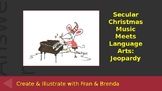 Secular Christmas Music Meets Language Arts: Jeopardy