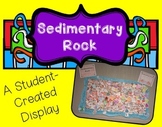 Sedimentary Rock: A Student-Created Display