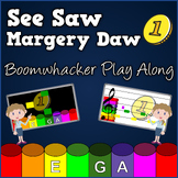 See Saw Margery Daw -  Boomwhacker Play Along Video & Sheet Music