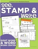 See, Stamp, Write (Sight Word Journal and Open-Ended Activ
