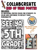 See Ya 5th Grade! Collaborative Poster End of Year