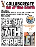 See Ya 7th Grade! Collaborative End of Year Poster