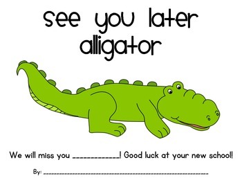 See You Later Alligator Moving Student Book By Wild About Kindergarten
