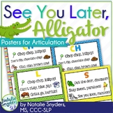 "See You Later, Alligator!" Articulation Posters for Speec