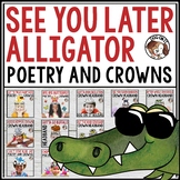 See You Later Alligator Poem Animal Hats Crowns End of Yea