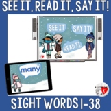 See it, Read it, Say it! Kindergarten Sight Words 1-38