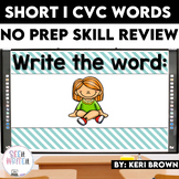 Short I Word Work Interactive PowerPoint: See it Write it