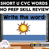 Short U Word Work Interactive PowerPoint: See it Write it