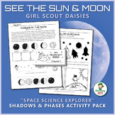 See the Sun & Moon - Girl Scout Daisies - "Space Science E