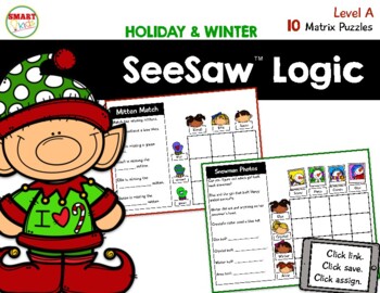 Preview of SeeSaw™ Logic Matrix Puzzles (Winter and Holiday) Level A  Distance Learning