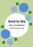 Seed to Sky - Life in the Daintree by Pamela Freeman - 8 W