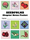 Seedfolks Novel Unit (30 pages) - Chapter Notes, Essays, Quiz, Themes