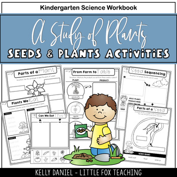 Preview of A Study of Seeds & Plants | Science Workbook | K-6 Science Unit