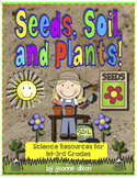 Seeds, Soil, and Plants Science Resource Unit