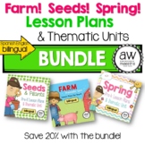 Seeds! Spring! Farm! - Bilingual Pre-K Thematic Unit BUNDL