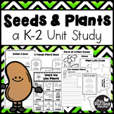 Seeds and Plants Unit Study for K-2 Learners