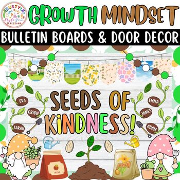 Preview of Seeds of Kindness!: Growth Mindset Garden Bulletin Boards And Door Decor Kits