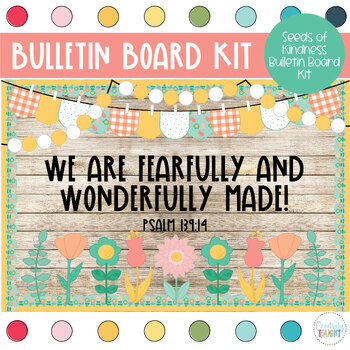 Preview of Seeds of Kindness - Spring Flowers - March & April Bulletin Board Kit
