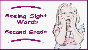 Preview of Seeing Sight Words - Second Grade