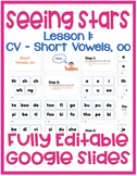 Seeing Stars Digital Lesson - 1. CV: Short Vowels and oo -
