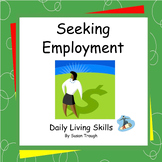 Seeking Employment - 2 Workbooks - Daily Living Skills