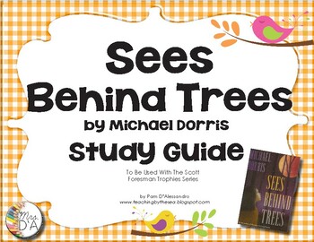 Preview of Sees Behind Trees Study Guide / Unit - by Michael Dorris RL.5.2, RL. 5.4, L.5.5c