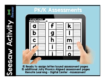 Preview of Seesaw Assessments:  PK/K Letter Assessments