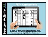 Seesaw Assessments:  PK/K Letter Assessments