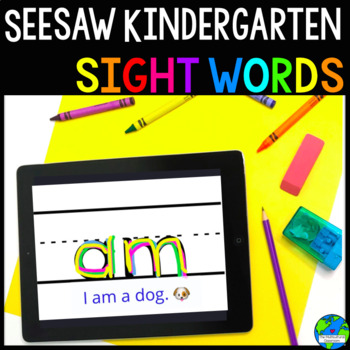 Preview of Seesaw Kindergarten Sight Word Practice (Distance Learning)