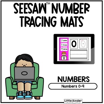 Preview of Seesaw™ Number Tracing and Writing Mats  | Distance Learning