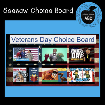 Preview of Seesaw Veterans Day Choice Board