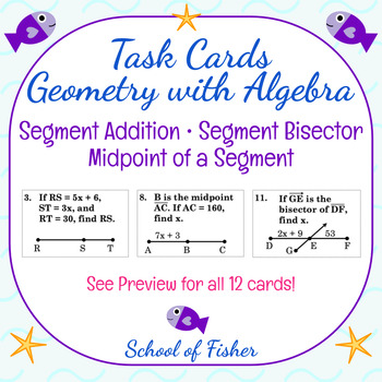 Preview of Segment Addition, Midpoint, and Bisector TASK CARDS