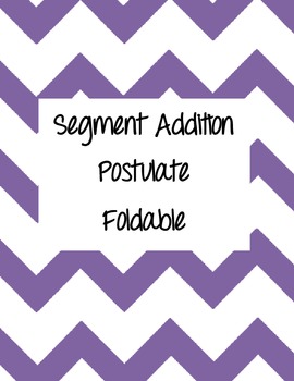 Preview of Segment Addition Postulate Foldable